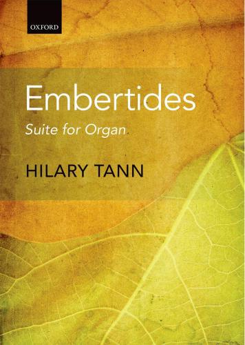 Tann Embertides Suite for Organ