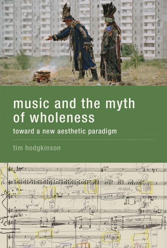 Clearance: Music and the Myth of Wholeness