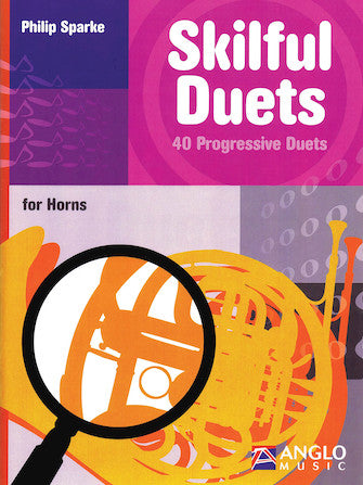 Skilful Duets 40 Progressive Duets - French Horn