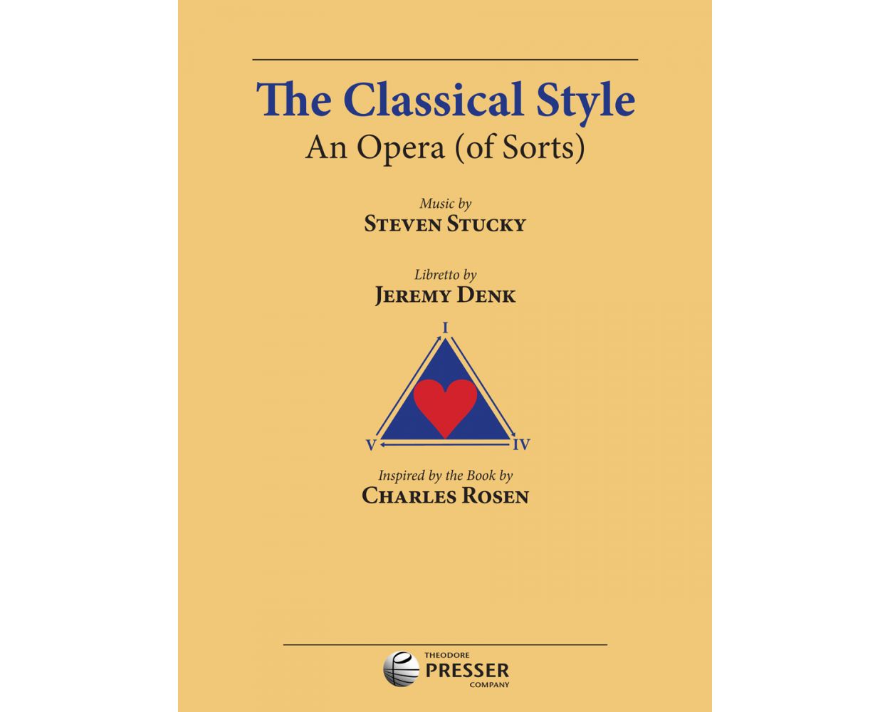 Stucky The Classical Style An Opera (Of Sorts) Vocal Score