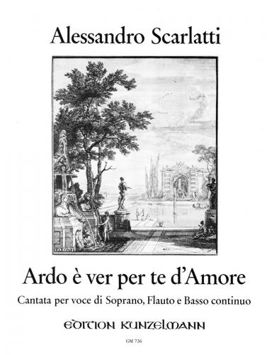 Scarlatti Ardo è ver per d'amore