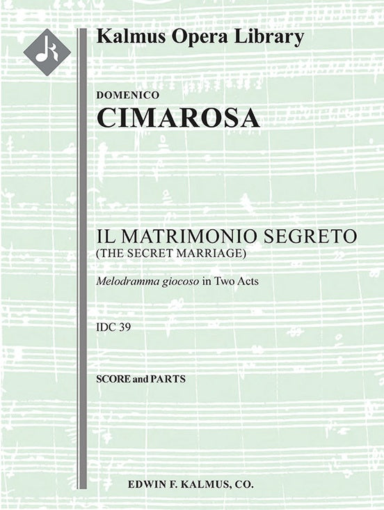 Clearance: Cimarosa Il Matrimonio Segreto Score and Parts