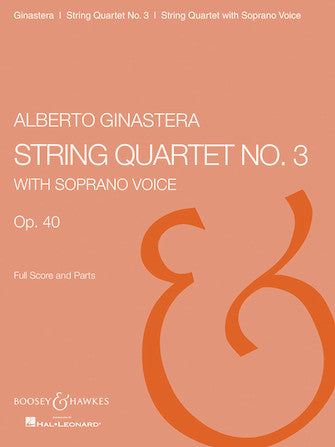 Ginastera: String Quartet No. 3, Op. 40