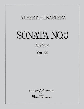 Ginastera: Sonata No. 3, Op. 55