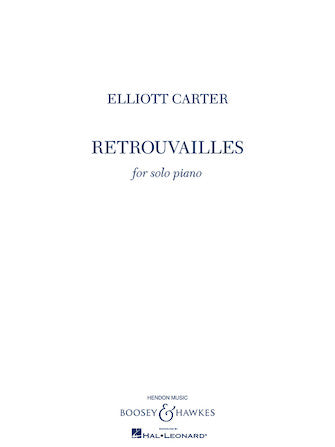 Carter Retrouvailles for Solo Piano