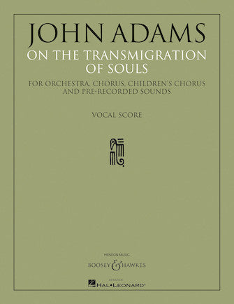 Adams: On the Transmigration of Souls (Vocal Score)