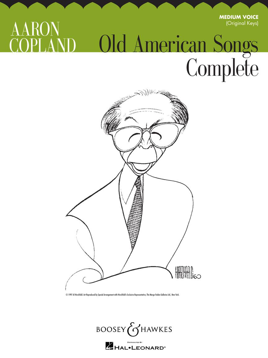 Copland: Old American Songs Complete - Medium Voice (Original Keys)