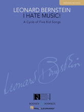 Bernstein, Leonard - I Hate Music - Medium/Low Voice and Piano