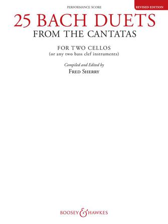 Bach 25 Duets from the Cantatas for 2 cellos Revised Edition