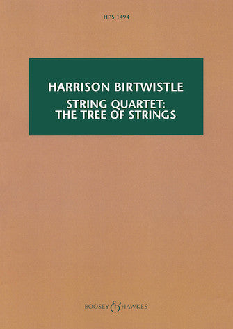Birtwistle: String Quartet - The Tree Of Strings (Study Score)