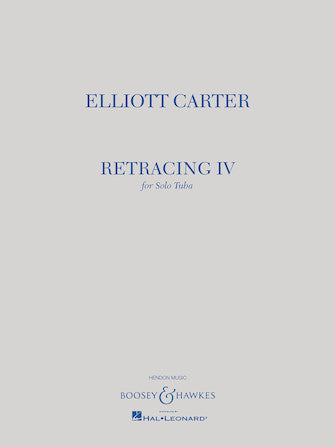 Carter Retracing IV for Solo Tuba