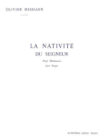 Messiaen La Nativite du Seigneur - Volume 3 for Organ