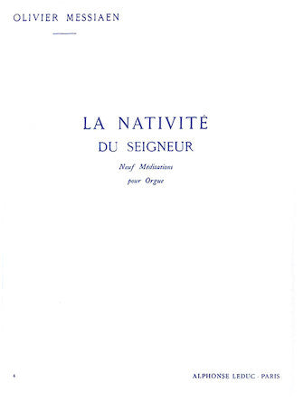 Messiaen La Nativite du Seigneur - Volume 4