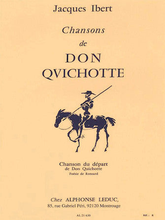 Ibert Chansons De Don Quichotte No. 1 - Chanson Du Depart