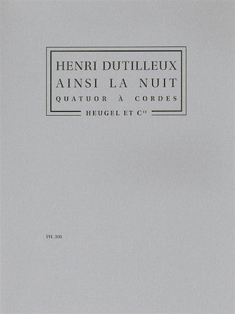 Dutilleux Ainsi la Nuit