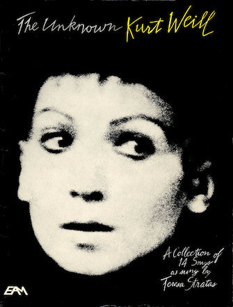 Weill The Unknown Kurt Weill