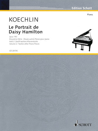 Portrait De Daisy Hamilton Volume 2: Twelve Other Piano Piece s