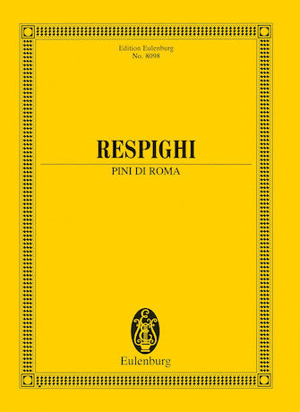 Respighi Pini di Roma (Pines of Rome)