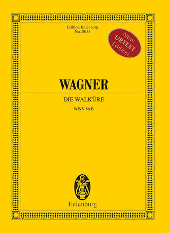 Wagner Die Walkure WWV 86 B Urtext Edition Full Score