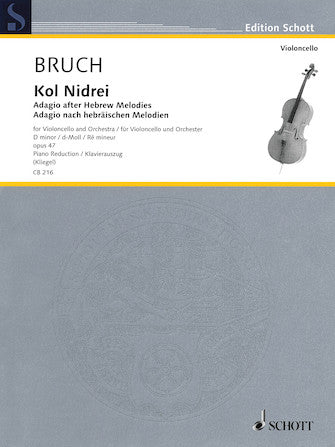 Kol Nidrei: Adagio After Hebrew Melodies Cello/piano Reduction, D-min, Op. 47