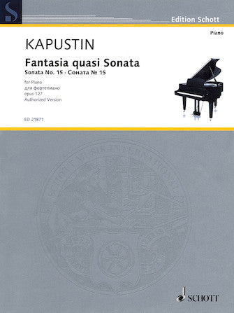Kapustin Fantasia quasi Sonata Op. 127 (Sonata No. 15)