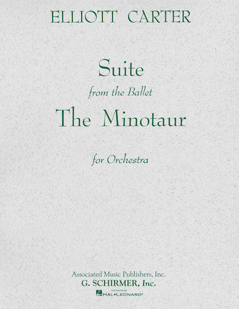 Carter The Minotaur (Ballet Suite)