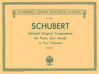 Schubert Original Compositions for Piano, 4 Hands - Volume 1 (A Selected Group)