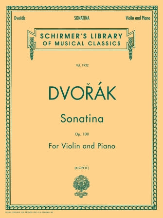 Dvořák: Sonatina, Op. 100 - Violin and Piano