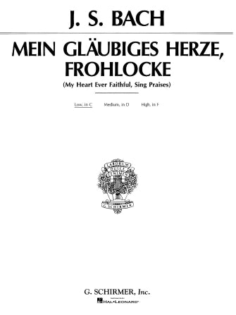 My Heart Ever Faithful (Mein glaubiges Herze, frohlocke) - Low voice