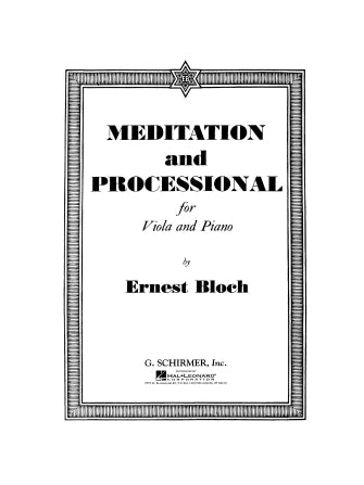 Bloch Meditation and Processional Viola and Piano