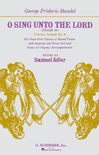 O Sing Unto the Lord