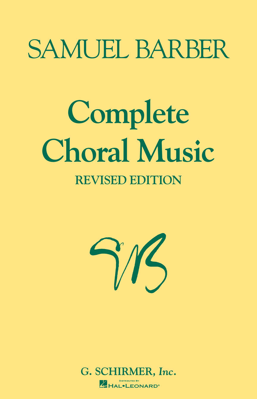Barber: Complete Choral Music (Revised Edition)