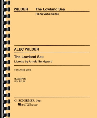 Wilder: The Lowland Sea Vocal Score