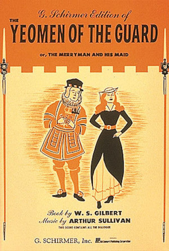 Gilbert and Sullivan Yeoman of the Guard Vocal Score