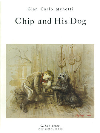 Menotti Chip and His Dog Vocal Score