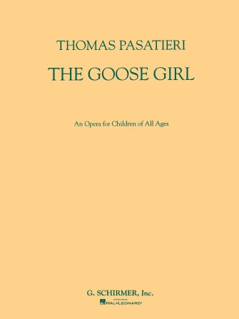 Pasatieri The Goose Girl