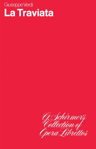 Verdi La Traviata Libretto