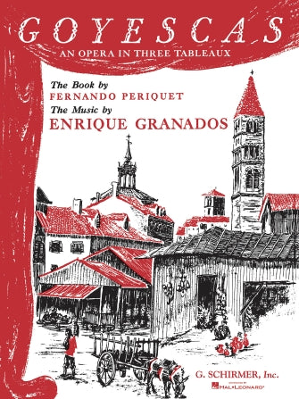 Granados Goyescas Vocal Score