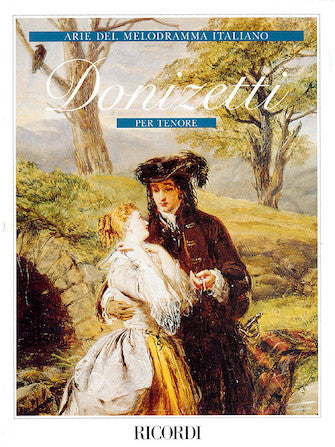 Arie del Melodramma Italiano per Tenore (Arias for Tenor)