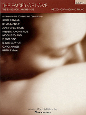 Heggie The Faces of Love Book 2 Mezzo Soprano and Piano