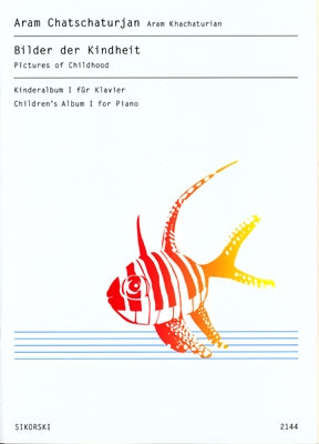 Khachaturian: Pictures of Childhood Children's Album, Book 1 Piano Solo