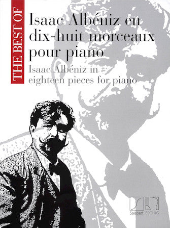 Albeniz The Best of Isaac Albéniz 18 Pieces for Piano