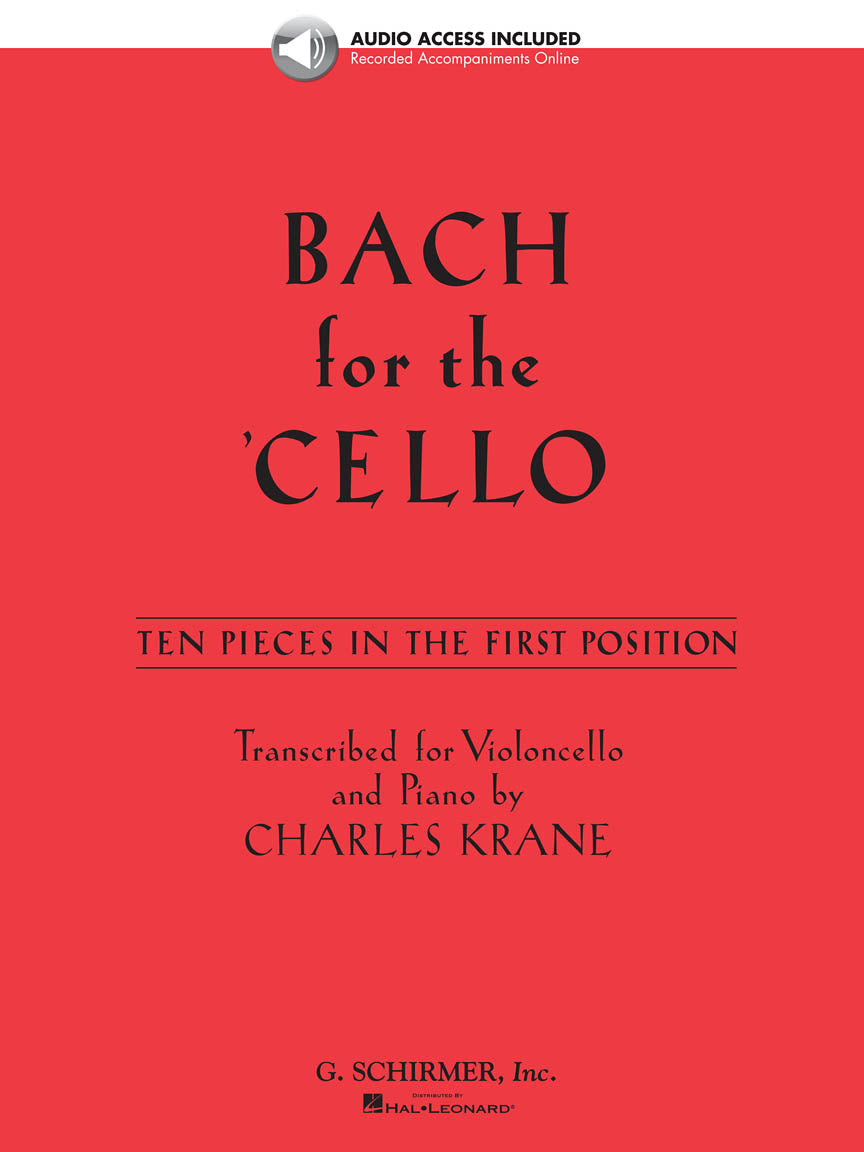 Bach for the Cello: 10 Easy Pieces in 1st Position