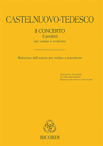 Castelnuovo-Tedsco Violin Concerto No. 2 (I Profeti) (Violin with Piano Reduction)