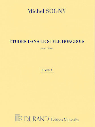 Sogny Etudes Dans Le Style Hongrois Book 1