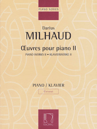 Milhaud Piano Works - Volume II