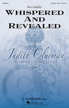 Muhly Whispered and Revealed SATB