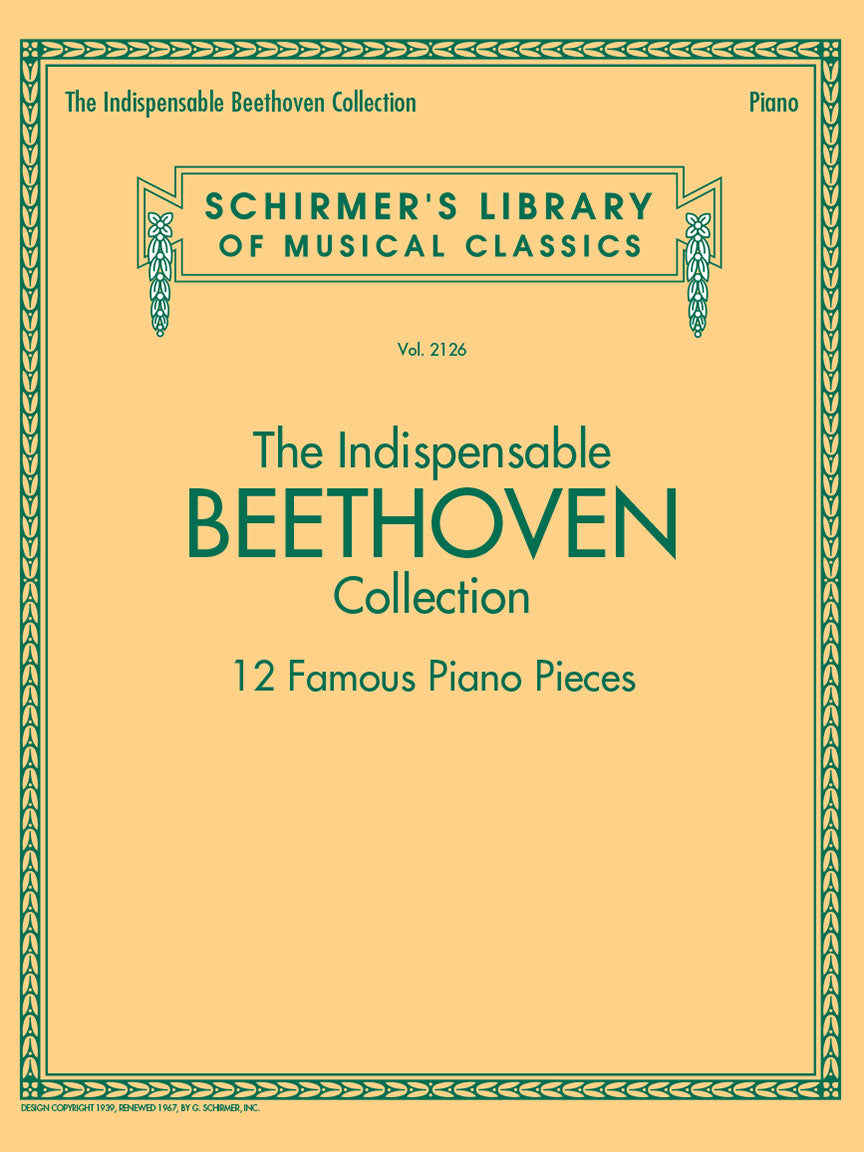 Beethoven Indispensable Beethoven Collection - 12 Famous Piano Pieces