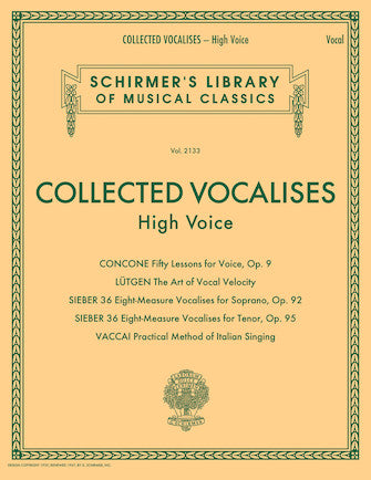 Collected Vocalises: High Voice - Concone, Lutgen, Sieber, Vaccai