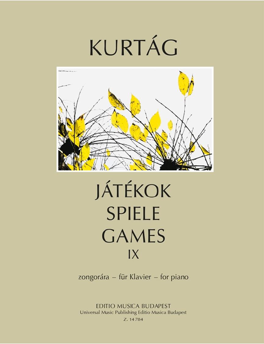 Kurtag Games Volume 9 for Piano (Spiele, Jatekok 9)